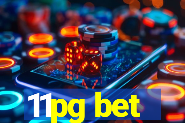 11pg bet