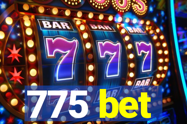 775 bet