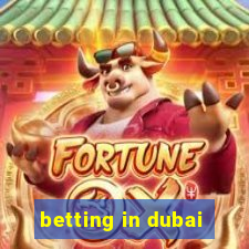 betting in dubai