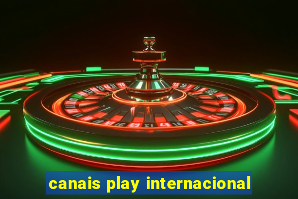 canais play internacional