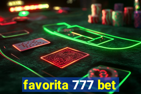 favorita 777 bet