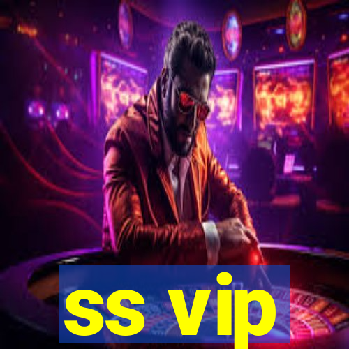 ss vip