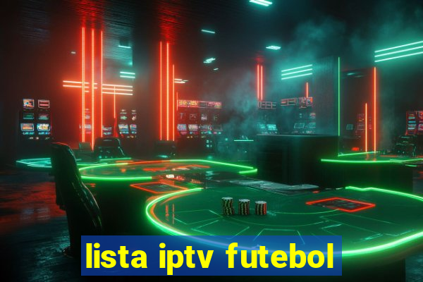 lista iptv futebol