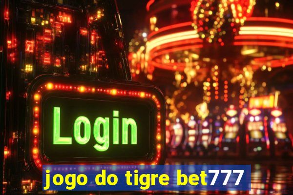 jogo do tigre bet777