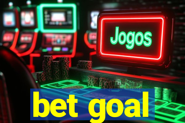bet goal