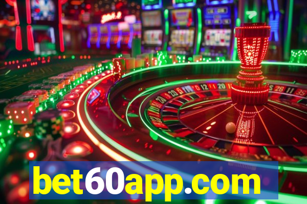 bet60app.com