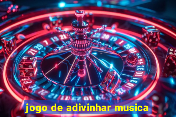 jogo de adivinhar musica