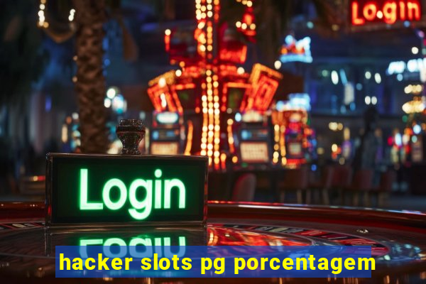 hacker slots pg porcentagem