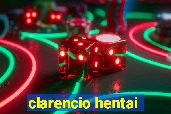 clarencio hentai