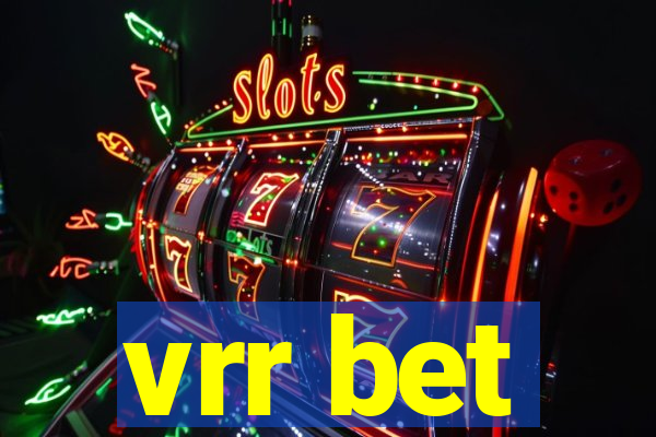vrr bet