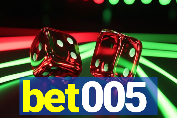 bet005
