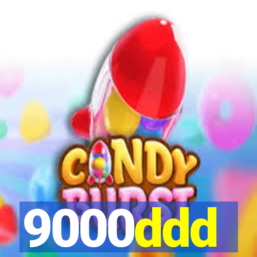 9000ddd