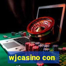 wjcasino con