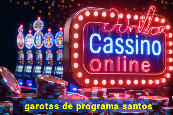 garotas de programa santos