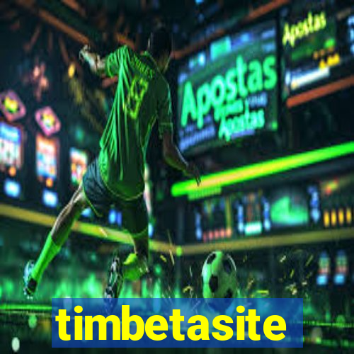 timbetasite