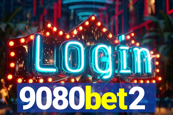 9080bet2