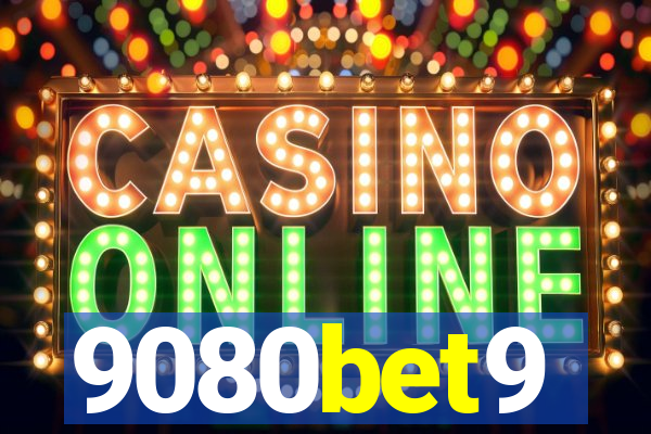 9080bet9