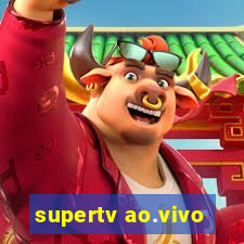 supertv ao.vivo