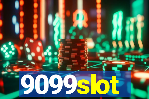 9099slot