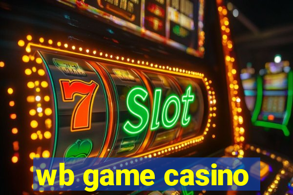 wb game casino