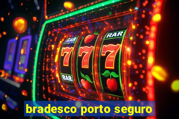 bradesco porto seguro