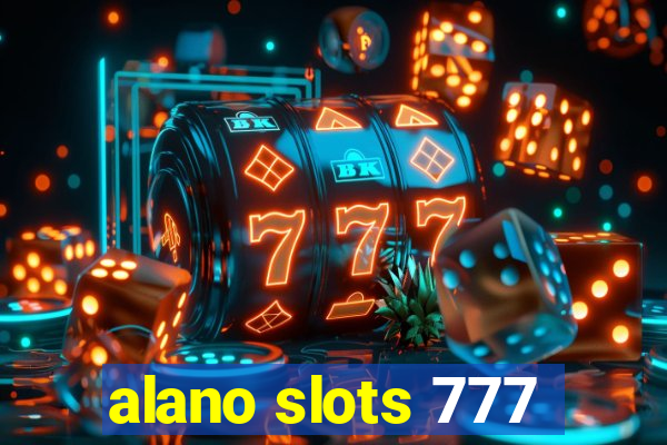 alano slots 777