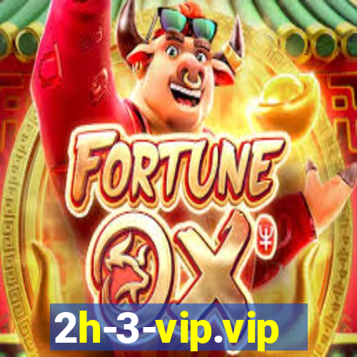 2h-3-vip.vip