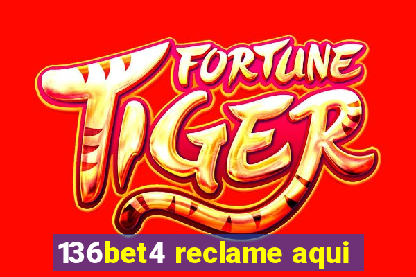 136bet4 reclame aqui