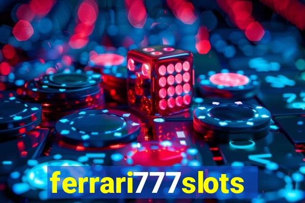 ferrari777slots.com