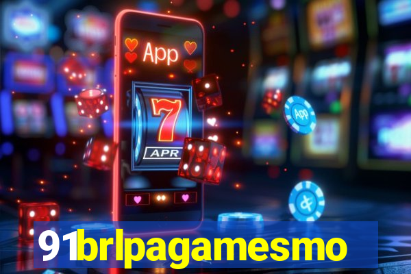 91brlpagamesmo