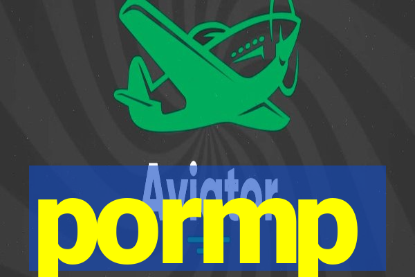 pormp