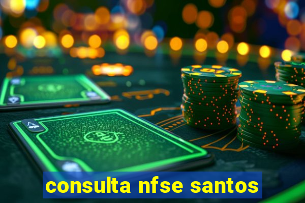 consulta nfse santos