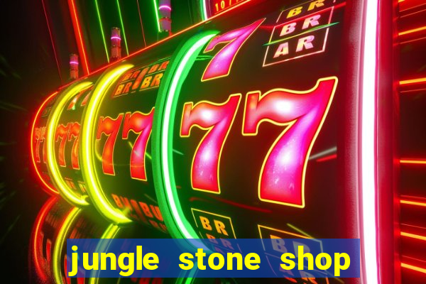 jungle stone shop reclame aqui