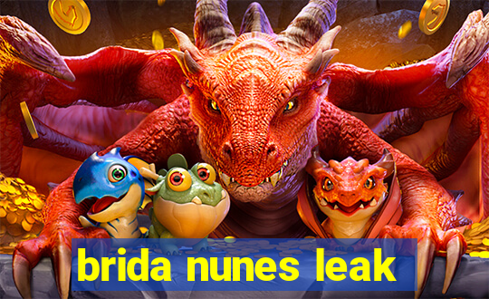 brida nunes leak