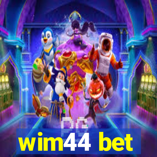 wim44 bet