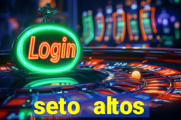 seto altos parâmetros para mim e para os outros