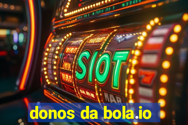 donos da bola.io