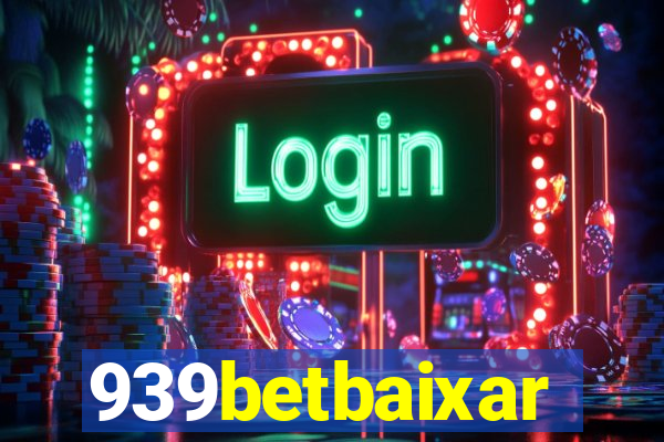 939betbaixar