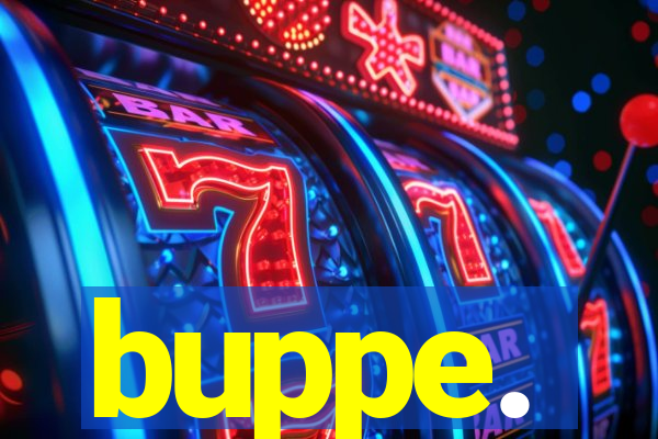 buppe.