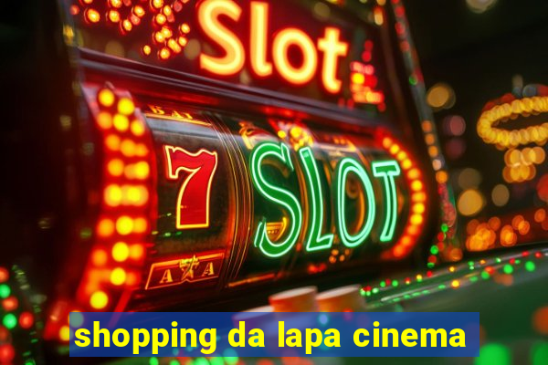 shopping da lapa cinema