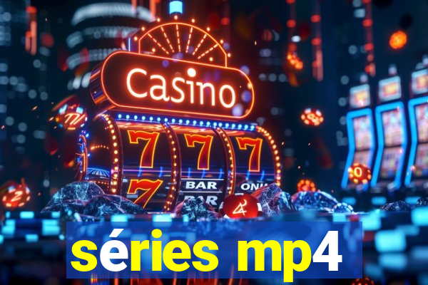 séries mp4