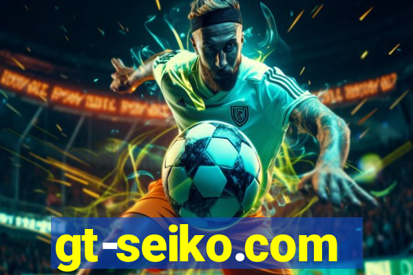 gt-seiko.com