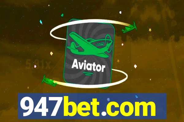 947bet.com
