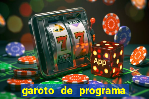 garoto de programa zona leste