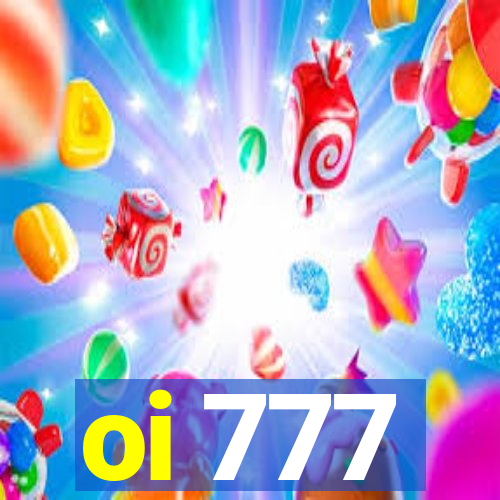 oi 777
