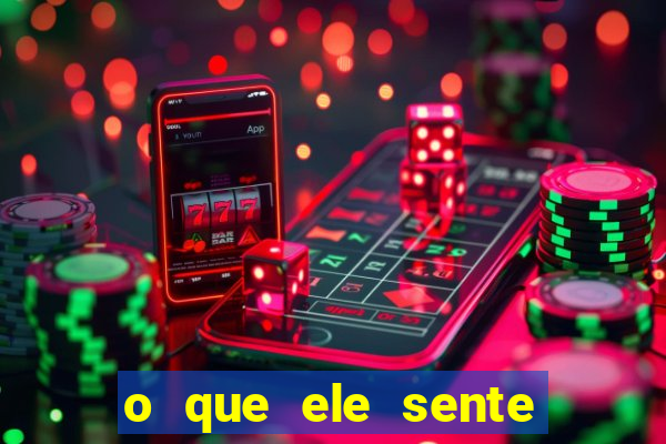 o que ele sente por mim as de paus