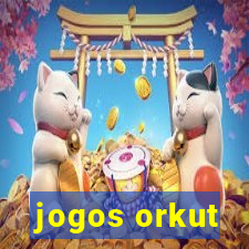 jogos orkut