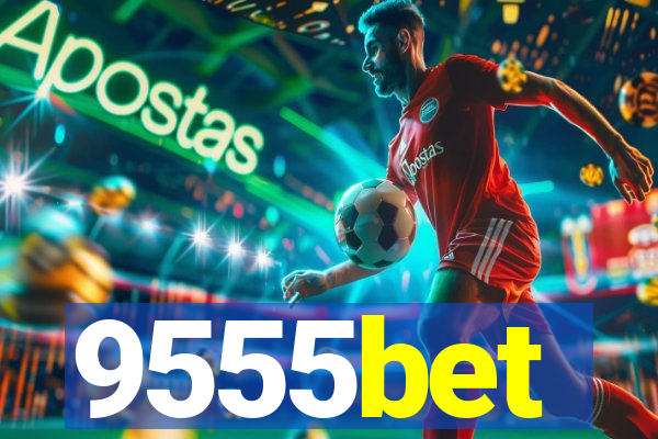 9555bet