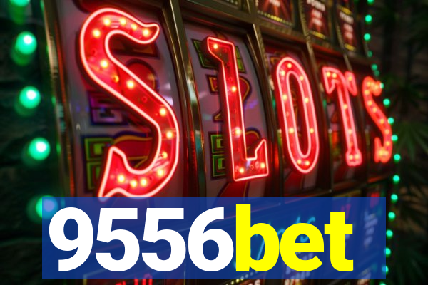 9556bet
