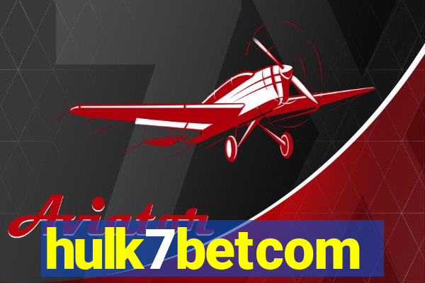 hulk7betcom